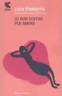 Io non soffro per amore Acquista Ora