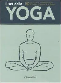 Il set dello yoga. Con 50 carte. Ediz. illustrata Prezzo Basso