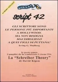Nuovo Arrivo Script. Vol. 42 La «Schreiber theory».