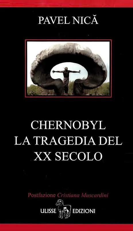 Popolare Chernobyl. La tragedia del XX secolo
