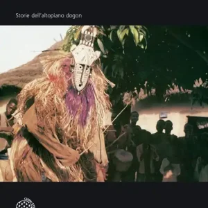 Guaritori di follia. Storie dall‘altipiano dogon Subito Disponibile