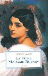 La prima Madame Bovary Scelto Dai Clienti