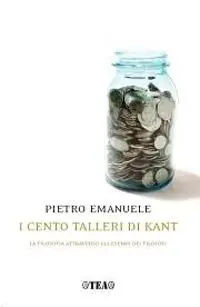 Ordina Subito I cento talleri di Kant. La filosofia attraverso gli esempi dei filosofi