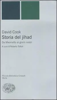 Professionale Storia del jihad. Da Maometto ai giorni nostri