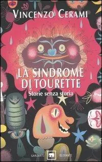 Ordina Subito La sindrome di Tourette. Storie senza storia