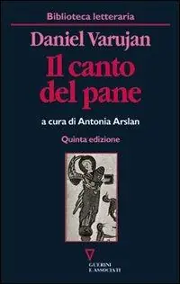 Occasione Il canto del pane. Testo armeno a fronte