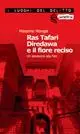 Ras Tafari e il fiore reciso Promo Stagionale