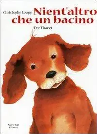 Nient‘altro che un bacino. Ediz. a colori Prezzo Basso