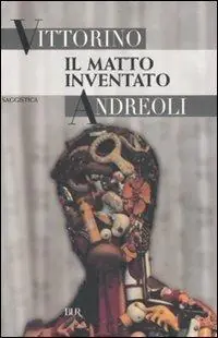 Il matto inventato Promozione Esclusiva
