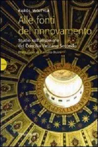 Alle fonti del rinnovamento. Studio sull‘attuazione del Concilio Vaticano II Popolare