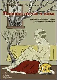 Mamma, torna a casa Offerta Limitata