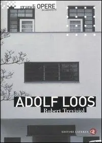 Adolf Loos. Ediz. illustrata Offerta Del Giorno