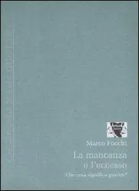 La mancanza e l‘eccesso. Che cosa significa guarire? Professionale