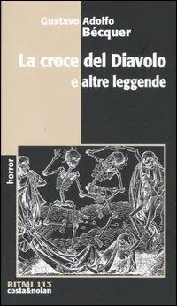 La croce del Diavolo e altre leggende Occasione Imperdibile
