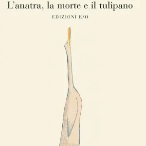 L‘anatra, la morte e il tulipano. Ediz. illustrata Spedito Oggi