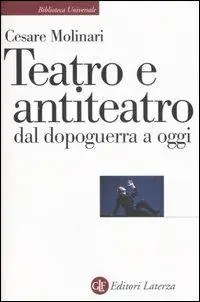 Teatro e antiteatro dal dopoguerra a oggi Saldi