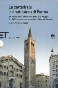 Offerta Limitata La cattedrale e il battistero di Parma. Guida a una lettura iconografica. Ediz. italiana e inglese. Con DVD