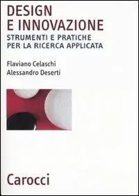 Economico Design e innovazione. Strumenti e pratiche per la ricerca applicata