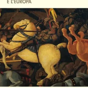 Acquista Ora La civiltà cavalleresca in Europa