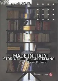 Made in Italy. Storia del design italiano Miglior Prezzo