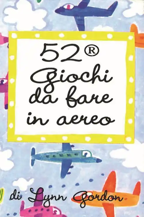52 giochi da fare in aereo. Carte. Ediz. illustrata Ultimissimo Modello