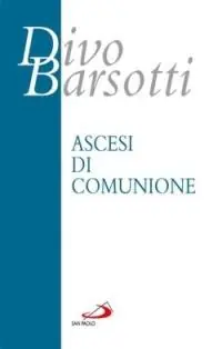 Ascesi di comunione Spedito Oggi