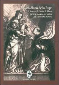 Offerta Del Giorno Il salterio di Gesù e Maria. Genesi, storia e rivelazioni del santissimo rosario. Testo latino a fronte