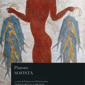 Sofista. Testo greco a fronte Promozione Esclusiva