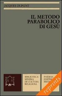 Il metodo parabolico di Gesù Offerta Lampo