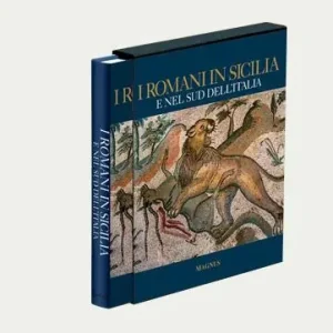 Ordina Subito I romani in Sicilia e nel sud dell‘Italia. Ediz. illustrata