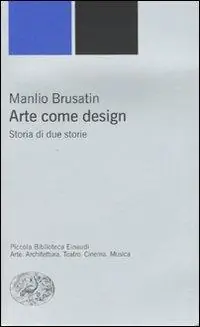 Miglior Prezzo Arte come design. Storia di due storie