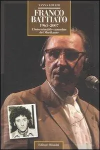 Compra Oggi Stesso Franco Battiato 1965-2007. L‘interminabile cammino del Musikante