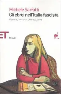 Gli ebrei nell‘Italia fascista. Vicende, identità, persecuzione Prezzo Conveniente