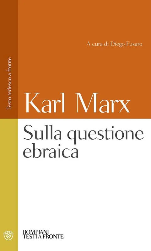 La questione ebraica. Testo tedesco a fronte Economico