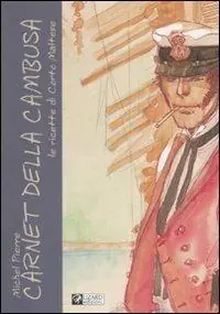 Ultimissimo Modello Carnet della cambusa. Le ricette di Corto Maltese