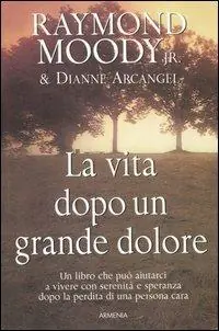 La vita dopo un grande dolore Occasione Imperdibile