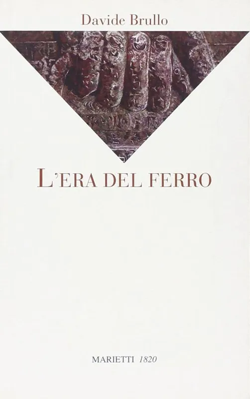L‘era del ferro Ultime Pezzi