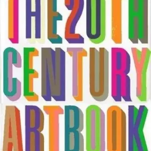 The 20th century art book. Ediz. illustrata Bestseller