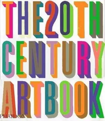 The 20th century art book. Ediz. illustrata Bestseller