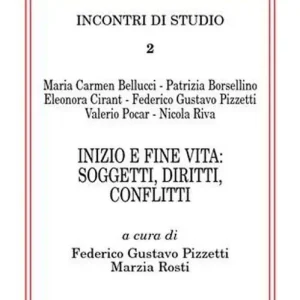 Inizio e fine vita soggetti, diritti, conflitti Affare