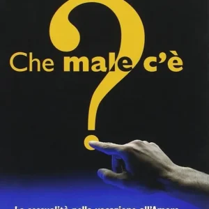 Popolare Che male c‘è? La sessualità nella vocazione all‘amore