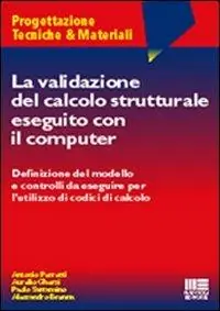 Offerta Limitata La validazione del calcolo strutturale eseguito con il computer
