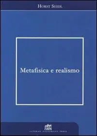 Metafisica e realismo Solo Oggi