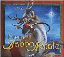 Le renne di Babbo Natale. Ediz. illustrata Bestseller