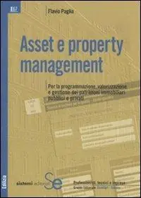 Compra Oggi Stesso Asset e property management. Per la programmazione, valorizzazione e gestione dei patrimoni immobiliari pubblici e privati