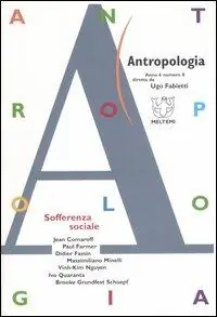 Prezzo Ridotto Antropologia (2007). Vol. 8 Sofferenza sociale.