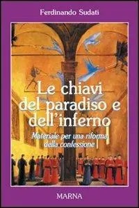Economico Le chiavi del paradiso e dell‘inferno