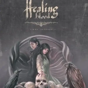 Non Perdere Healing blood. Vol. 2