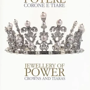 Gioielli del potere. Corone e tiare. Catalogo della mostra (Vicenza, 22 settembre 2018-17 marzo 2019). Ediz. italiana e inglese Offerta Speciale