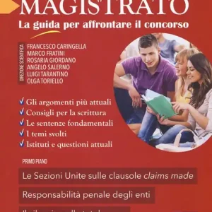 Obiettivo magistrato. La guida per affrontare il concorso (2018). Vol. 11 Novembre Offerta Limitata
